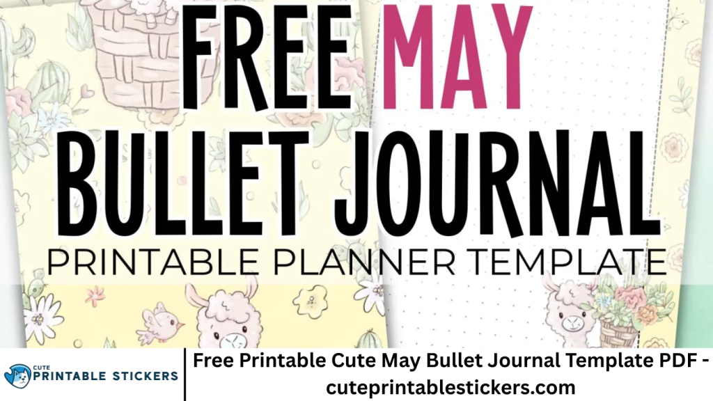 Free Printable Cute May Bullet Journal Template PDF - cuteprintablestickers.com