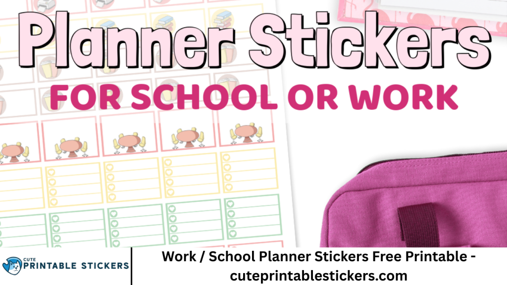Work / School Planner Stickers Free Printable - cuteprintablestickers.com