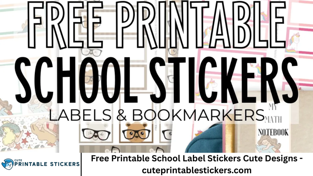 Free Printable School Label Stickers Cute Designs - cuteprintablestickers.com